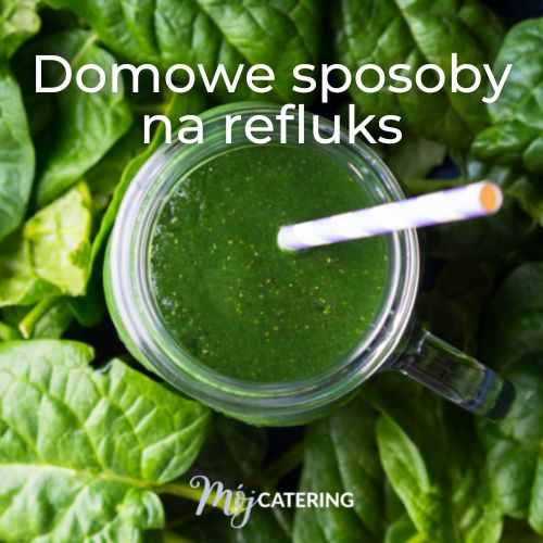 refluks leczenie domowe