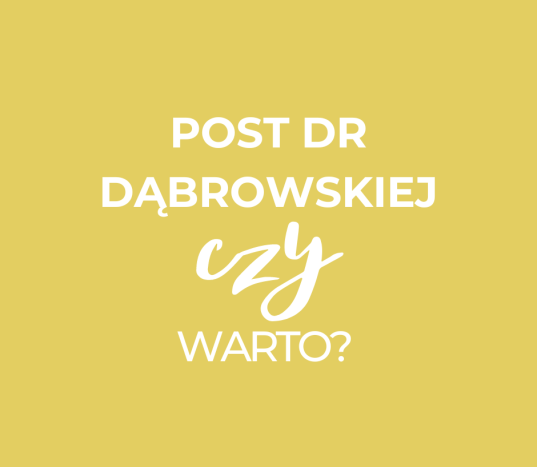 post dr dąbrowskiej jadłospisy