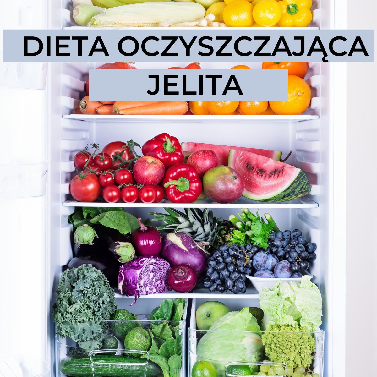 Dieta oczyszczająca jelita jak przygotować?