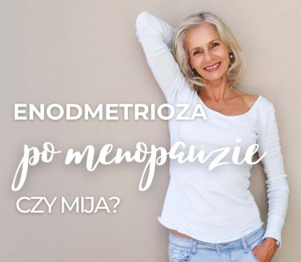endometrioza a menopauza