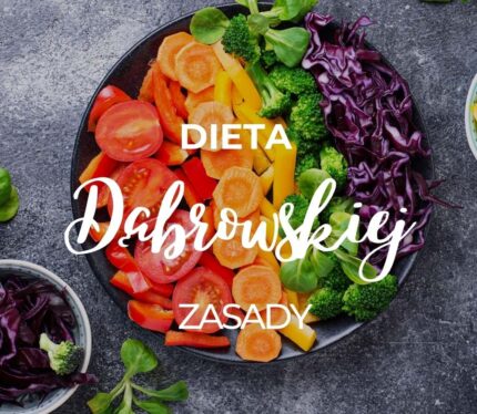 Dieta Dąbrowskiej zasady