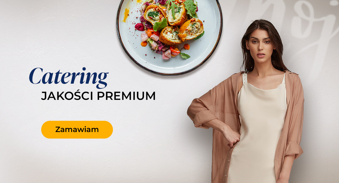 Catering jakości premium