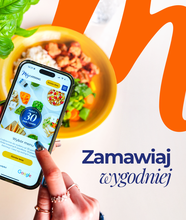 Zamawiaj wygodniej — aplikacja MójCatering